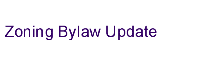 Zoning Bylaw Update