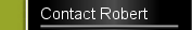 Contact Robert